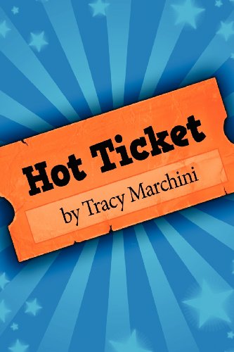 9780615506531: Hot Ticket: Hot Ticket Trilogy: Volume 1