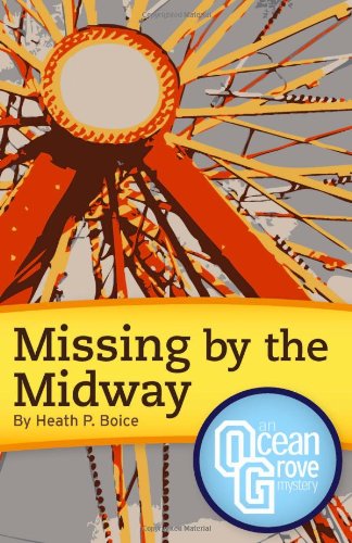 Imagen de archivo de Missing by the Midway: An Ocean Grove Mystery a la venta por ThriftBooks-Atlanta