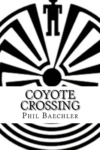 Stock image for Coyote Crossing for sale by Lucky's Textbooks