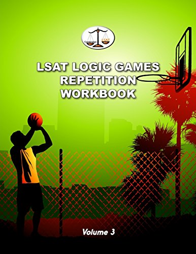 9780615508528: LSAT Logic Games Repetition Workbook, Volume 3: All 80 Analytical Reasoning Problem Sets from PrepTests 41-60, Each Presented Three Times (Cambridge LSAT)