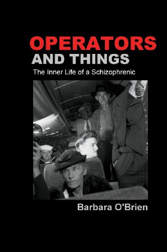 9780615509280: Operators and Things: The Inner Life of a Schizophrenic