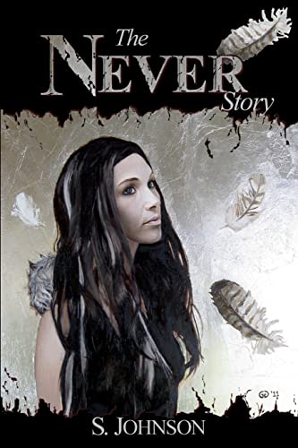 The Never Story (9780615509457) by Johnson, S.