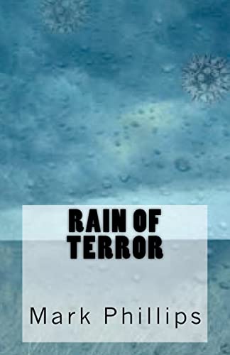 Rain of Terror (9780615511016) by Phillips, Mark