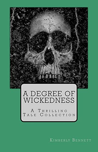 Stock image for A Degree of Wickedness: A Thrilling Tale Collection for sale by Lucky's Textbooks
