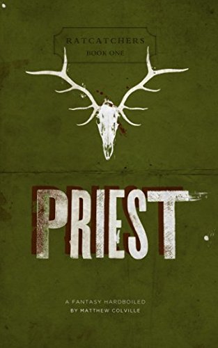 Beispielbild fr Priest: Ratcatchers, Book One: A Fantasy Hardboiled zum Verkauf von WorldofBooks