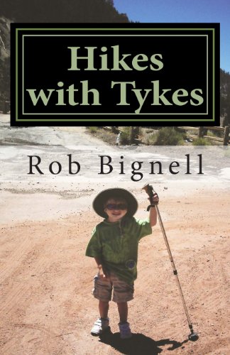 Stock image for Hikes with Tykes: A Practical Guide to Day Hiking with Kids for sale by Goodwill