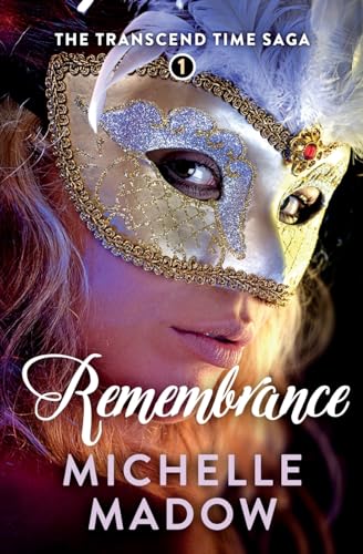 Stock image for Remembrance (The Transcend Time Saga) for sale by KuleliBooks