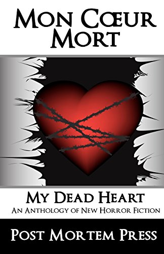 9780615512570: Mon Coeur Mort: My Dead Heart