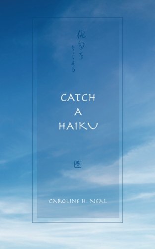 Stock image for Catch a Haiku for sale by Shadetree Rare Books