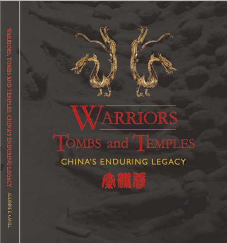 Beispielbild fr Warriors, Tombs and Temples : The Guide to the Exhibition: China's Enduring Legacy zum Verkauf von Better World Books