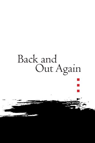 Beispielbild fr Back and Out Again zum Verkauf von ThriftBooks-Dallas