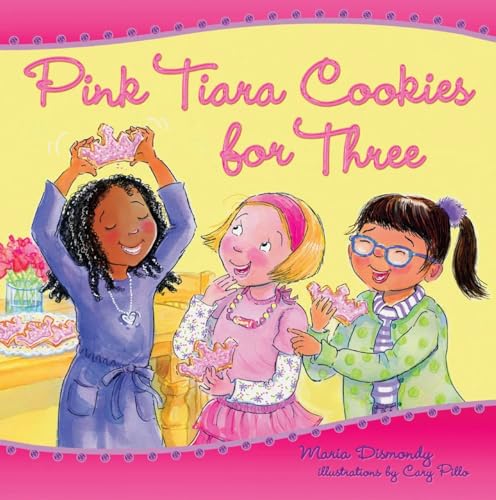 Stock image for Pink Tiara Cookies for Three for sale by gwdetroit