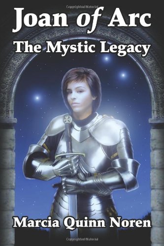 9780615516615: Joan of Arc: The Mystic Legacy
