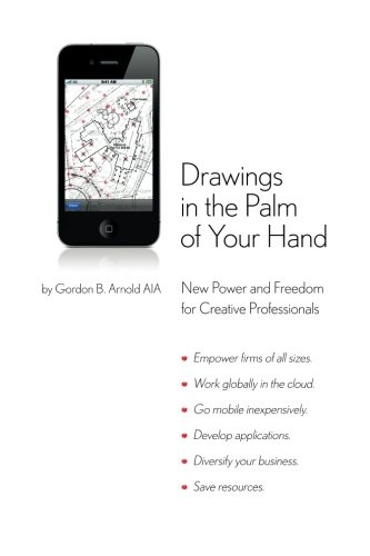 Stock image for Drawings in the Palm of Your Hand: New Power and Freedom for Creative Professionals for sale by Revaluation Books