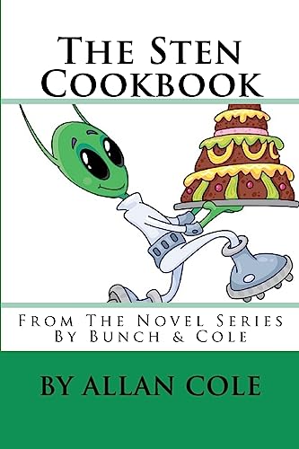 9780615518411: The Sten Cookbook: From The Novel Series By Bunch & Cole