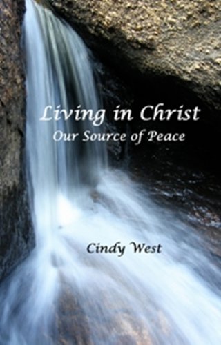 Imagen de archivo de Living in Christ: Our Source of Peace a la venta por Christian Book Store