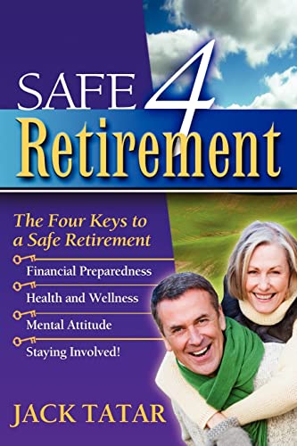 Imagen de archivo de Safe 4 Retirement: The 4 Keys to a Safe Retirement a la venta por ThriftBooks-Atlanta