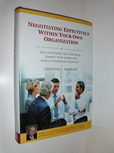 Imagen de archivo de Negotiating Effectively Within Your Own Organization" a la venta por Gulf Coast Books