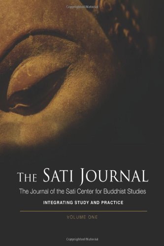 Imagen de archivo de The Sati Journal: The Journal of the Sati Center for Buddhist Studies (Volume 1) a la venta por Revaluation Books