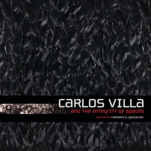 9780615521206: Carlos Villa and the Integrity of Spaces