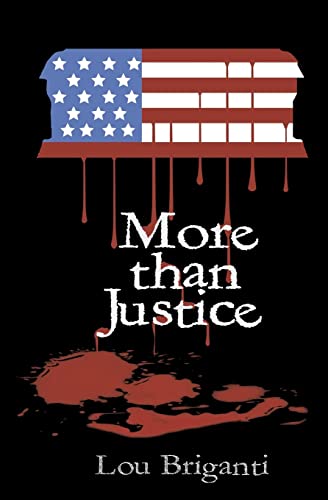 9780615522555: More than Justice