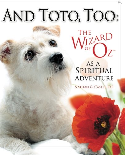 Stock image for And Toto, Too:: The Wizard of Oz as a Spiritual Adventure for sale by Jenson Books Inc