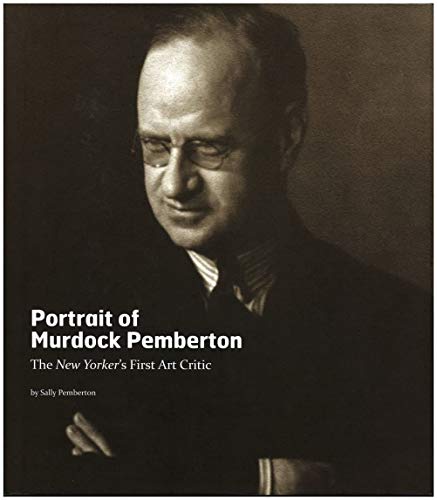 Portrait of Murdock Pemberton, The New Yorker's First Art Critic.