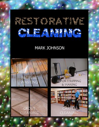 Restorative Cleaning (9780615525105) by Mark Johnson