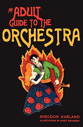 Beispielbild fr An Adult Guide to the Orchestra zum Verkauf von Books Unplugged
