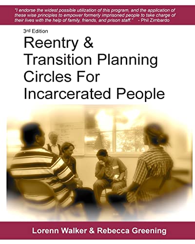 Imagen de archivo de Reentry & Transition Planning Circles for Incarcerated People: Handbook on how to develop the successful reentry & transition planning process for inc a la venta por ThriftBooks-Dallas