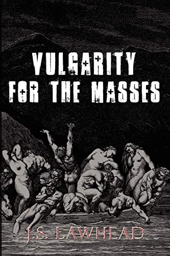 Beispielbild fr Vulgarity for the Masses zum Verkauf von Ergodebooks