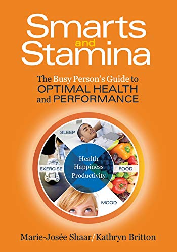 Beispielbild fr Smarts and Stamina: The Busy Person's Guide to Optimal Health and Performance zum Verkauf von SecondSale