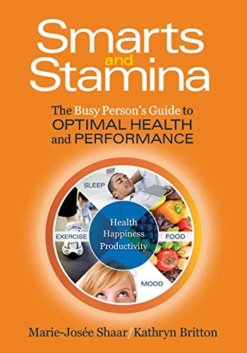Imagen de archivo de Smarts and Stamina: The Busy Person's Guide to Optimal Health and Performance a la venta por SecondSale