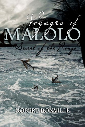 9780615531298: Voyages of Malolo: "The Secret of the Rongo": Volume 1