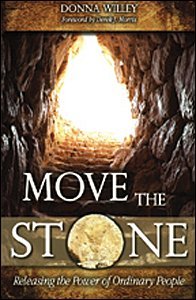 9780615531335: Move the Stone (Releasing the Power of Ordinary People)