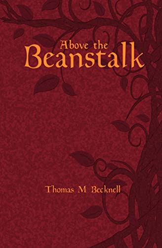 Stock image for Above the Beanstalk for sale by Lucky's Textbooks