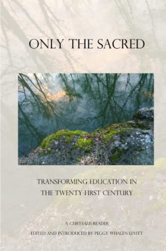 Stock image for Only the Sacred for sale by Better World Books