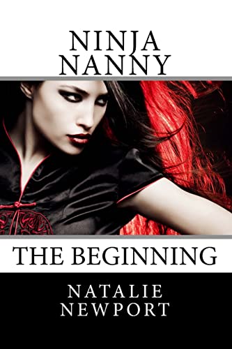 9780615535654: Ninja Nanny: The Beginning