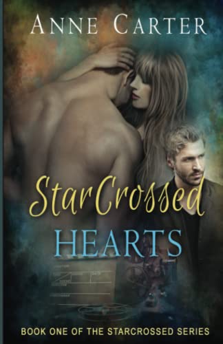 StarCrossed Hearts (StarCrossed Romance) (9780615536590) by Carter, Anne