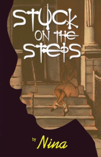 Stuck on the Steps (9780615539119) by Nina