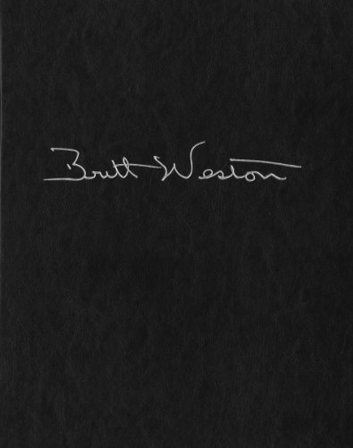 Brett Weston At One Hundred (9780615539775) by Beaumont Newhall