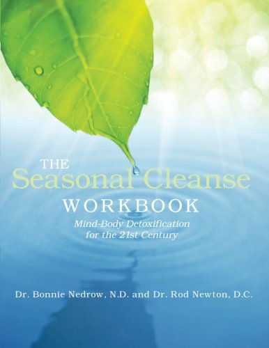 Beispielbild fr The Seasonal Cleanse Workbook: Mind-body Detoxification for the 21st Century zum Verkauf von ThriftBooks-Atlanta