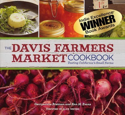 Davis Farmers Market Cookbook Tasting California's Small Farms (9780615541136) by Georgeanne Brennan