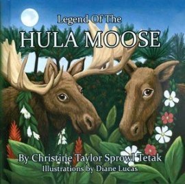 Stock image for Legend of the Hula Moose for sale by SecondSale