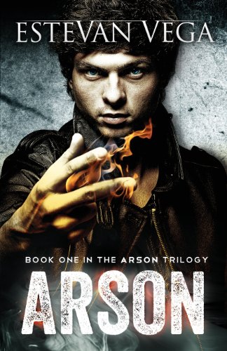 Imagen de archivo de Arson: Book One in The Arson Trilogy a la venta por Bookmans