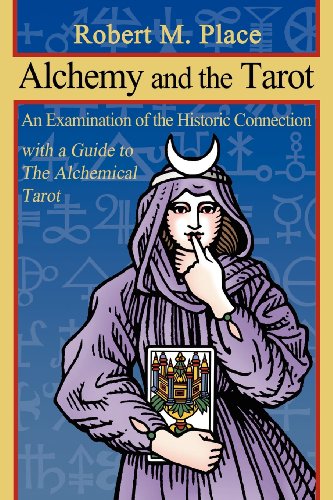 Beispielbild fr Alchemy and the Tarot: An Examination of the Historical Connection with a Guide to the Alchemical Tarot zum Verkauf von Shining Lotus Metaphysical Bookstore