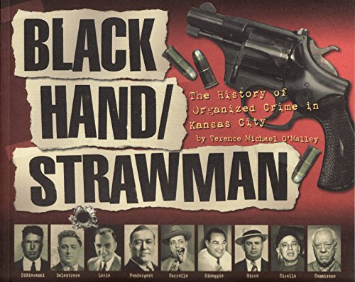 Stock image for Black Hand / Strawman: The History of Organized Crime in Kansas City for sale by ThriftBooks-Atlanta