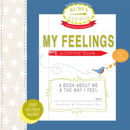 Beispielbild fr My Feelings: A Book About Me and the Way I Feel (Ruby's Studio) zum Verkauf von Wonder Book