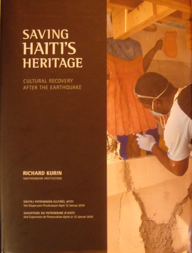 Stock image for Saving Haiti's Heritage: Cultural Recovery After the Earthquake for sale by Hoosac River Books