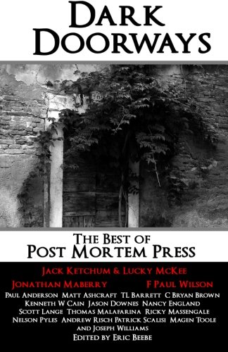 9780615552026: Dark Doorways: The Best of Post Mortem Press